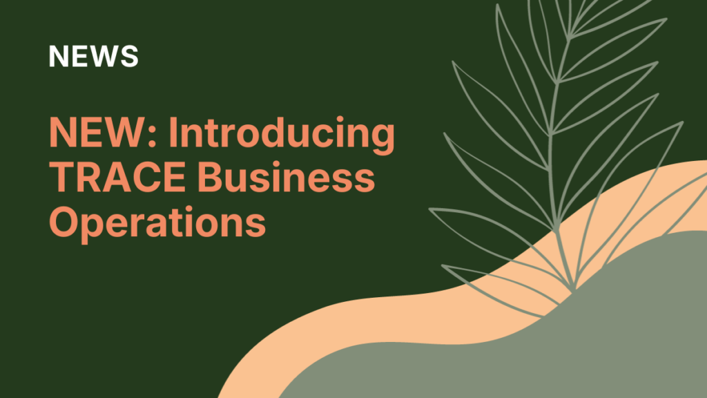 TRACE by isla launches Business Operations image